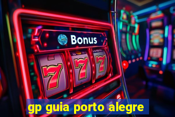 gp guia porto alegre
